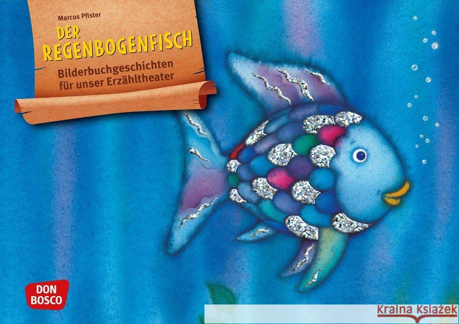 Der Regenbogenfisch, m. schillernden Schuppen. Kamishibai Bildkartenset. : Entdecken - Erzählen - Begreifen: Bilderbuchgeschichten Pfister, Marcus 4260179515491 Don Bosco Medien