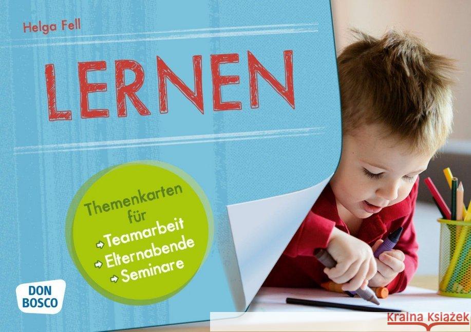 Lernen : Themenkarten für Teamarbeit, Elternabende, Seminare. Inkl. Downloadcode für Zusatzmaterial Fell, Helga 4260179515743 Don Bosco Medien