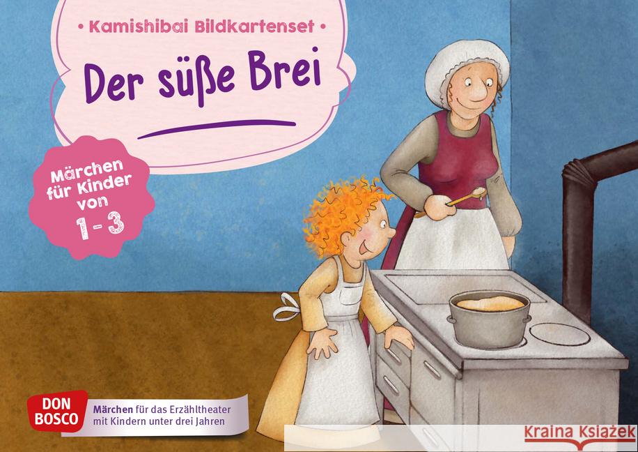 Der süße Brei. Kamishibai Bildkartenset : Märchen für Kinder von 1-3 Grimm, Jacob 4260179516375