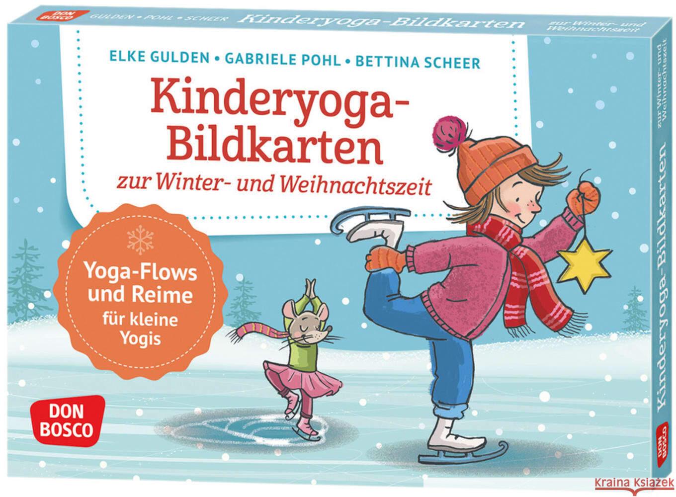 Kinderyoga-Bildkarten zur Winter- und Weihnachtszeit Gulden, Elke, Pohl, Gabriele, Scheer, Bettina 4260179516580 Don Bosco Medien