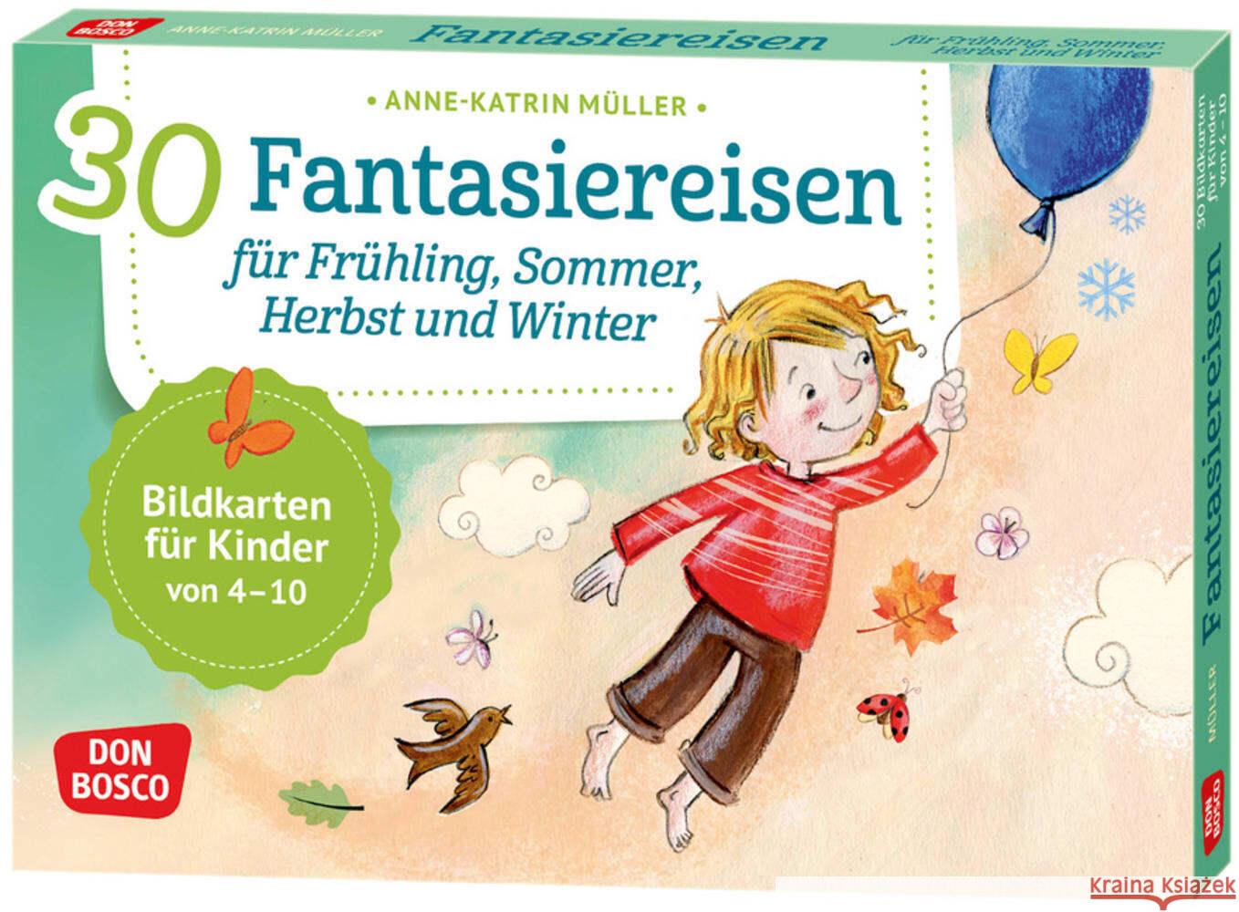 30 Fantasiereisen für Frühling, Sommer, Herbst und Winter. Müller, Anne-Katrin 4260179516849