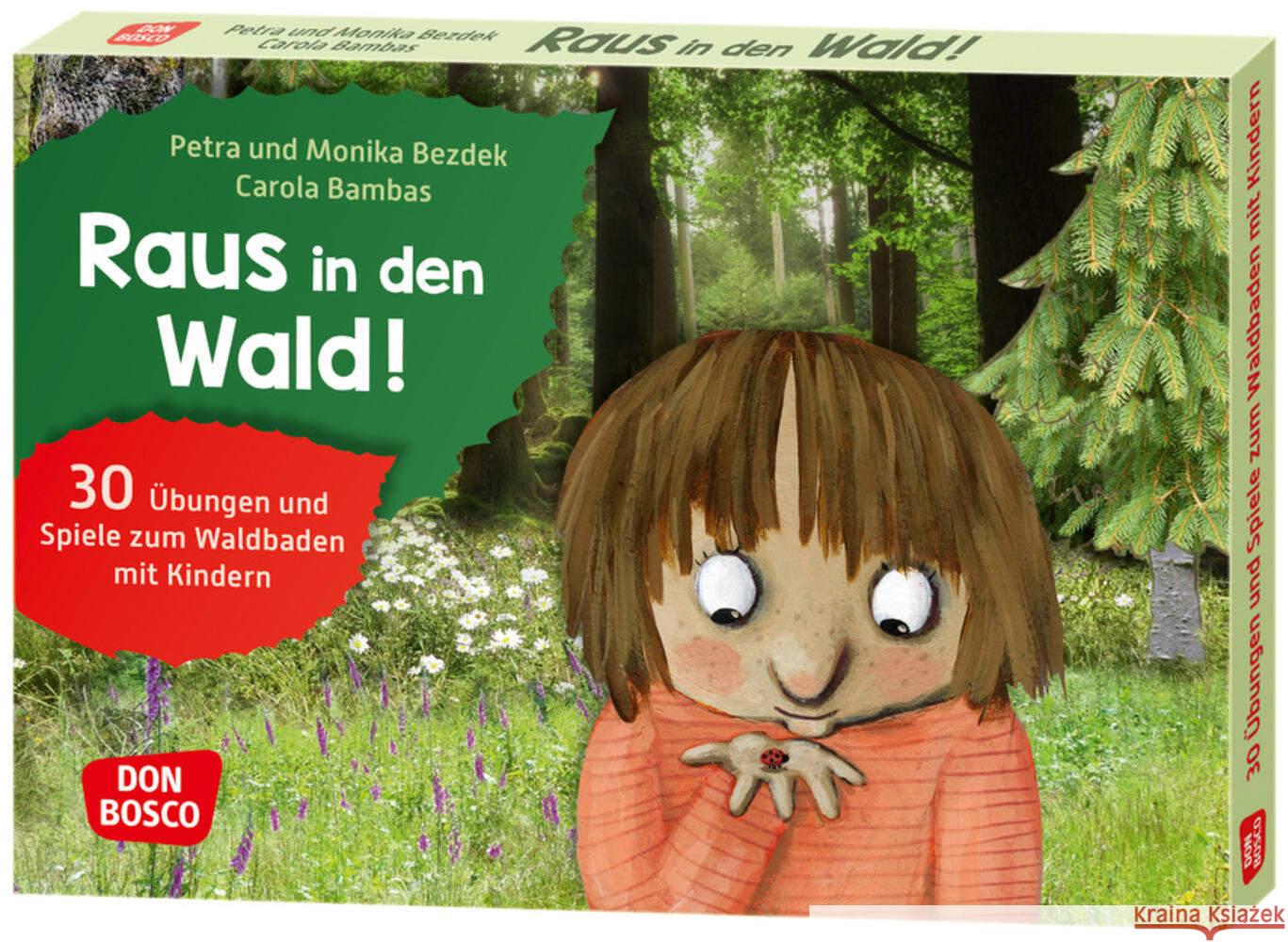 Raus in den Wald! Bambas, Carola, Bezdek, Monika, Bezdek, Petra 4260179517457