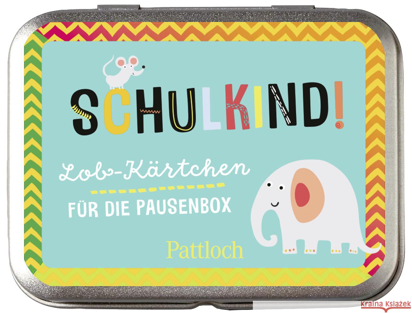 Schulkind! Lob-Kärtchen für die Pausenbox Pattloch Verlag 4260308343438 Pattloch