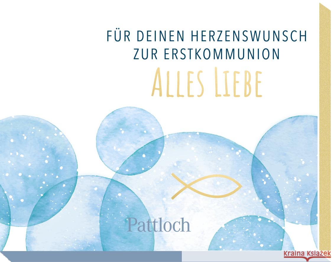 Für deinen Herzenswunsch. Zur Erstkommunion alles Liebe Pattloch Verlag 4260308344329 Pattloch