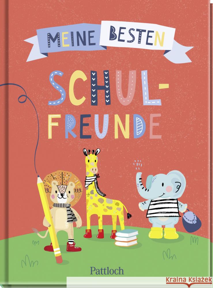 Meine besten Schulfreunde Pattloch Verlag 4260308344671 Pattloch