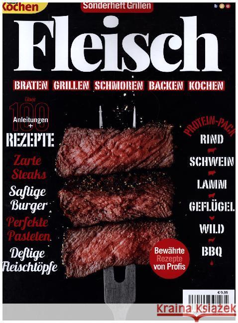 Simply Kochen Sonderheft Grillen: Fleisch : Braten, Grillen, Schmoren, Backen, Kochen Buss, Oliver 4260466397281