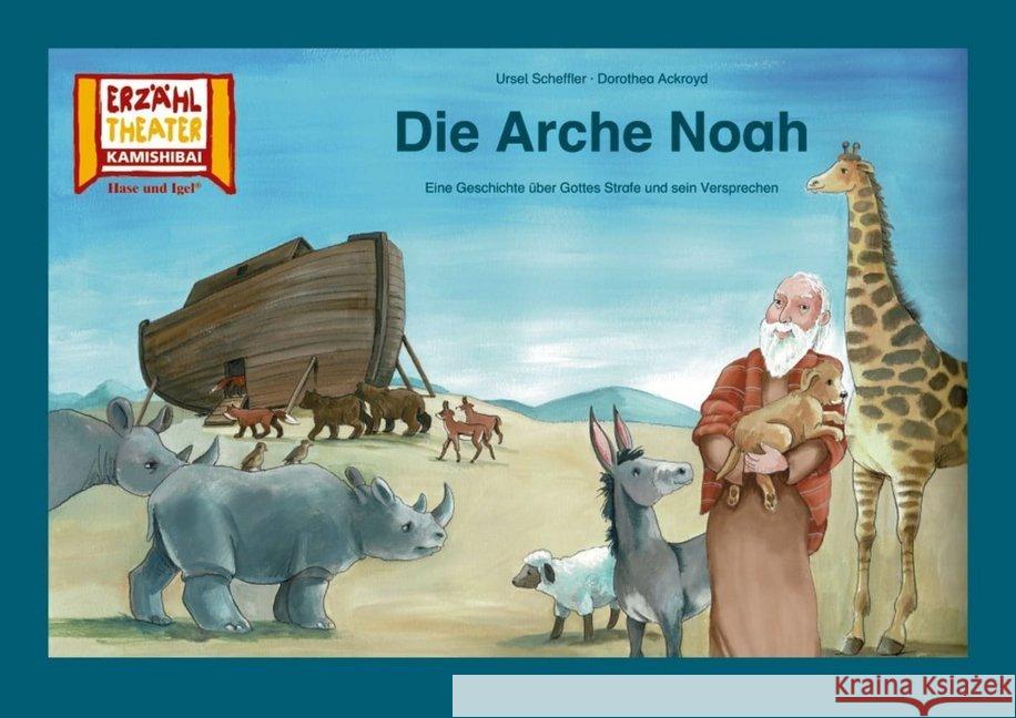 Kamishibai: Die Arche Noah : Eine Geschichte über Gottes Strafe und sein Versprechen. 6 Bildkarten für das Erzähltheater Scheffler, Ursel, Ackroyd, Dorothea 4260505831073 Hase und Igel