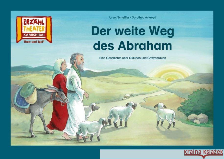 Kamishibai: Der weite Weg des Abraham : Eine Geschichte über Glauben und Gottvertrauen. 8 Bildkarten für das Erzähltheater Scheffler, Ursel, Ackroyd, Dorothea 4260505831080 Hase und Igel