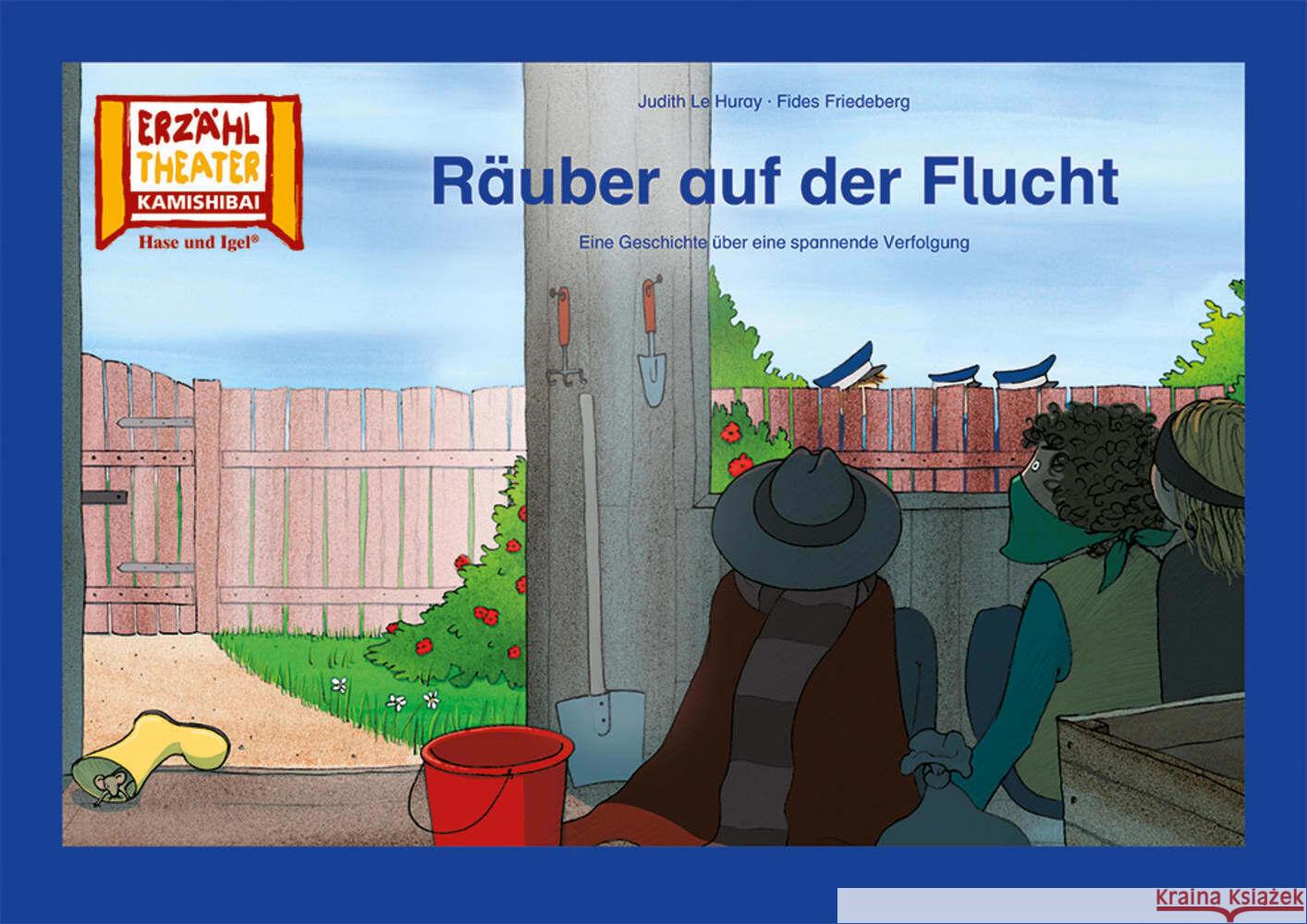 Räuber auf der Flucht / Kamishibai Le Huray, Judith 4260505831974 Hase und Igel