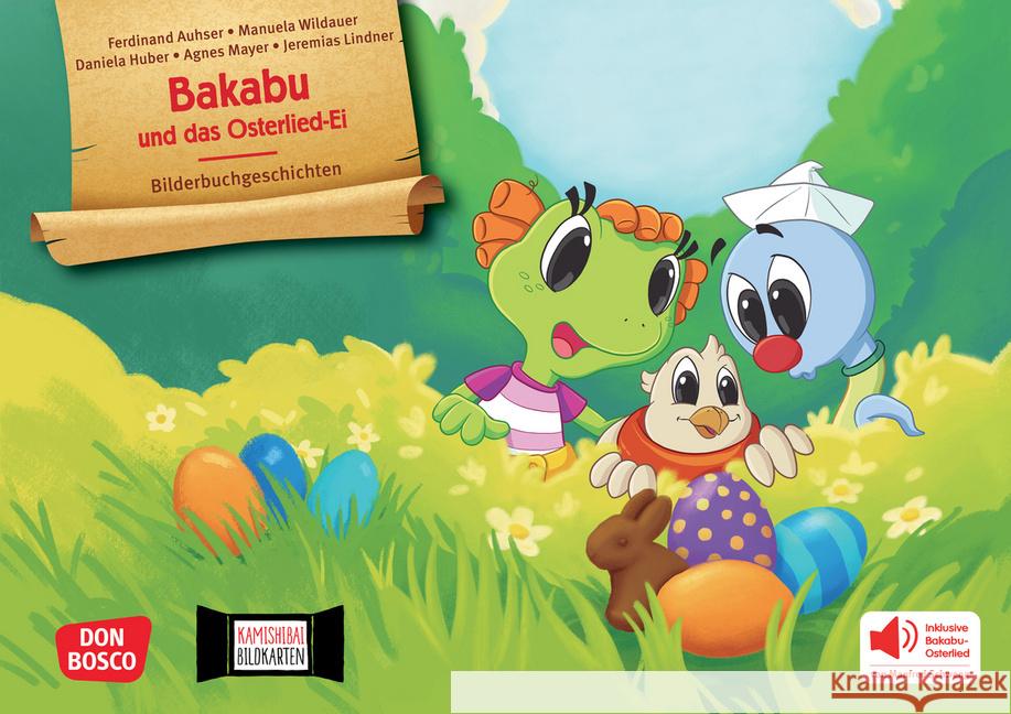 Bakabu auf der Suche nach dem Osterlied-Ei. Kamishibai Bildkartenset, m. 1 Beilage Auhser, Ferdinand 4260694921227