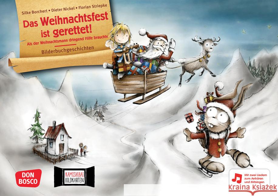 Das Weihnachtsfest ist gerettet! Kamishibai Bildkartenset, m. 1 Beilage Borchert, Silke, Nickel, Dieter 4260694921555 Don Bosco Medien