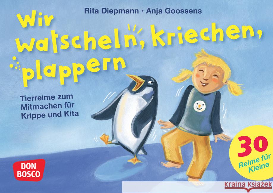 Wir watscheln, kriechen, plappern Diepmann, Rita 4260694921692 Don Bosco Medien