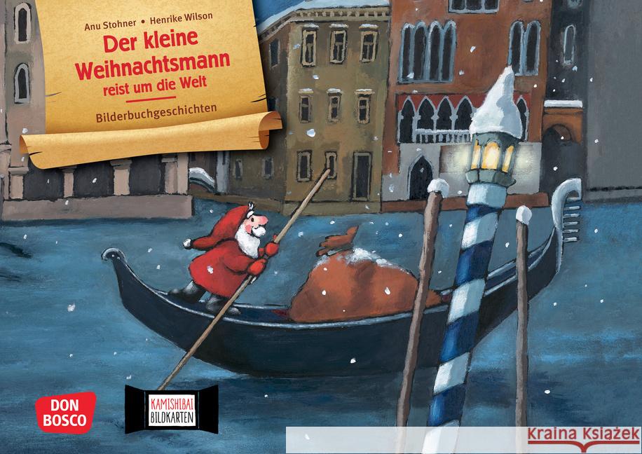 Der kleine Weihnachtsmann reist um die Welt. Kamishibai Bildkartenset Stohner, Anu 4260694921920 Don Bosco Medien