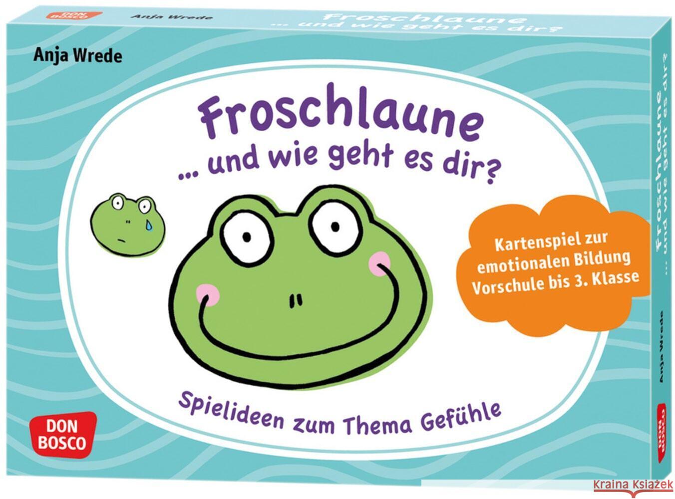 Froschlaune ... und wie geht es dir? Spielideen zum Thema Gefühle Wrede, Anja 4260694922071