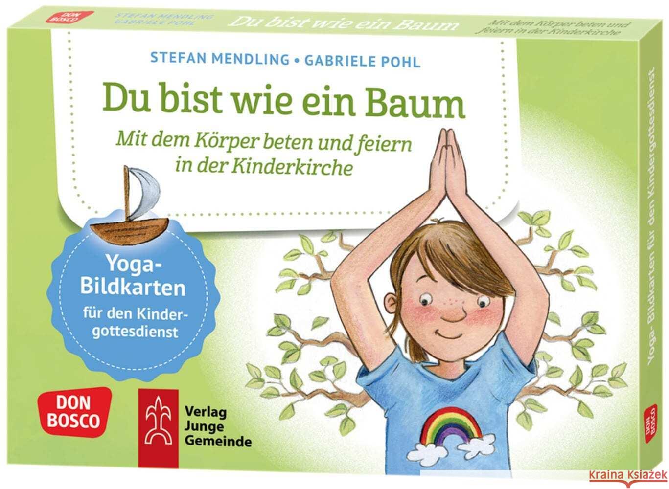 Du bist wie ein Baum. Yoga-Bildkarten für den Kindergottesdienst, m. 1 Beilage Mendling, Stefan 4260694923146