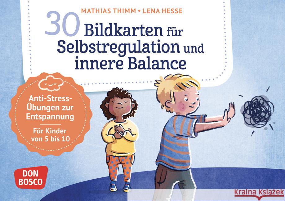 30 Bildkarten für Selbstregulation und innere Balance, m. 1 Beilage Thimm, Mathias 4260694923436