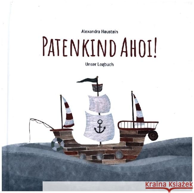 Patenkind Ahoi! Haustein, Alexandra 4262422730026