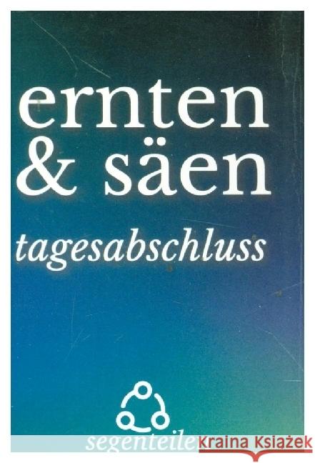 ernten & säen Sauer, Tobias 4262422730057 Ruach.Jetzt