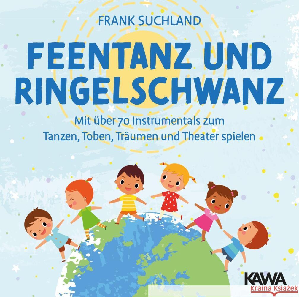 Feentanz und Ringelschwanz, Audio-CD Suchland, Frank 4262427570009 Kampenwand