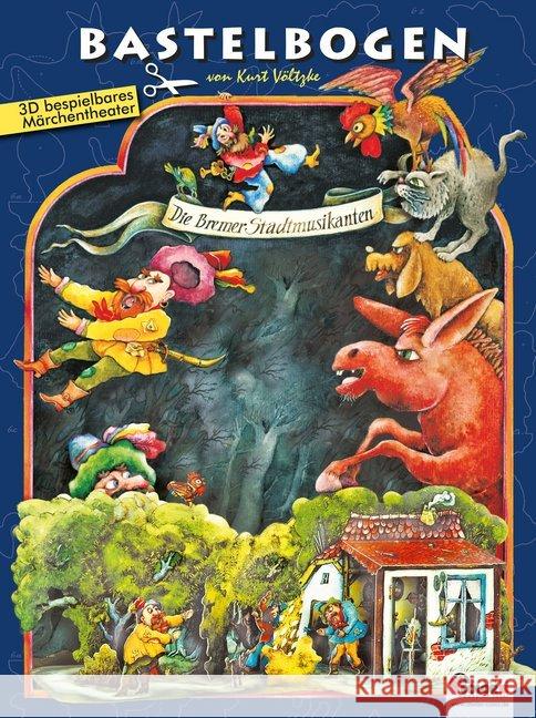 Die Bremer Stadtmusikanten Bastelbogen : Räuberhaus zum Ausschneiden und Bespielen. Illustrierte Ausgabe Völtzke, Kurt 4280000272058