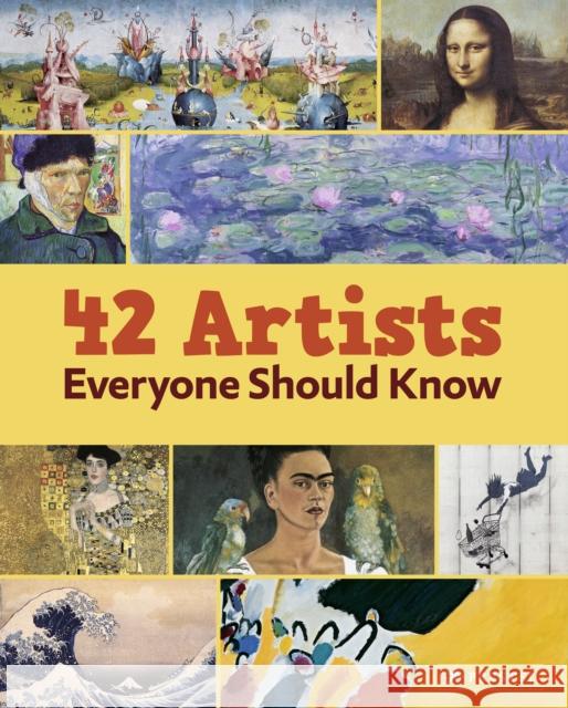 42 Artists Everyone Should Know