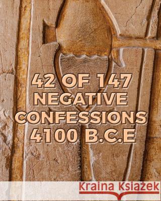 42 of 147 Negative Confessions 4100 B.C.E Sean Liburd 9781794440470 Independently Published - książka