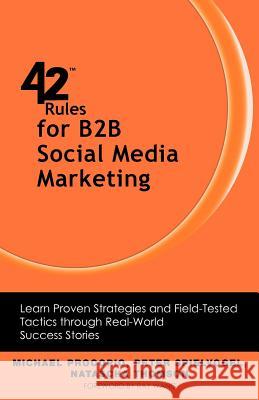 42 Rules for B2B Social Media Marketing: Learn Proven Strategies and Field-Tested Tactics Through Real World Success Procopio, Michael 9781607731139 Super Star Press - książka