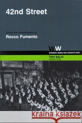 42nd Street James Seymour Rian James Rocco Fumento 9780299081041 University of Wisconsin Press - książka