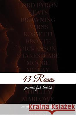 43 Roses: Poems for Lovers Mike Parker   9780998395982 Wordcrafts, LLC - książka