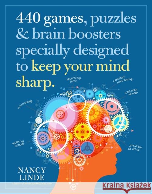 440 Games, Puzzles & Brain Boosters Specially Designed to Keep Your Mind Sharp Nancy Linde 9781523518036 Workman Publishing - książka