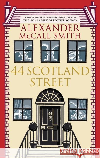 44 Scotland Street Alexander McCall Smith 9780349118970 Little, Brown Book Group - książka