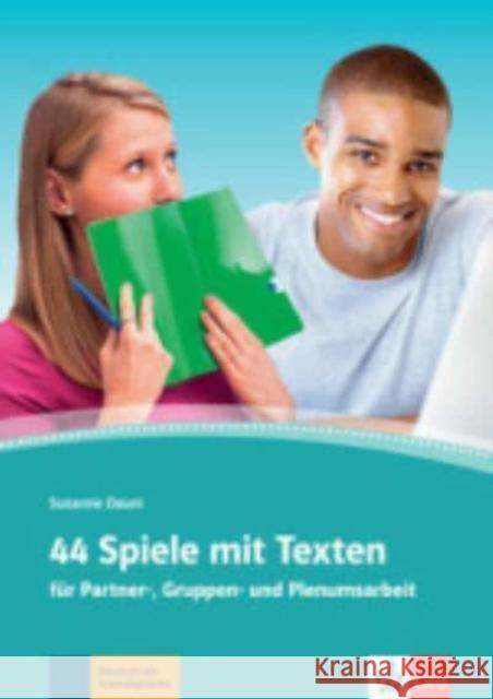 44 Spiele mit Texten Daum, Susanne 9783126741576 Klett Sprachen GmbH - książka