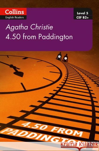 4.50 From Paddington: B2+ Level 5 Agatha Christie 9780008262396 HarperCollins Publishers - książka