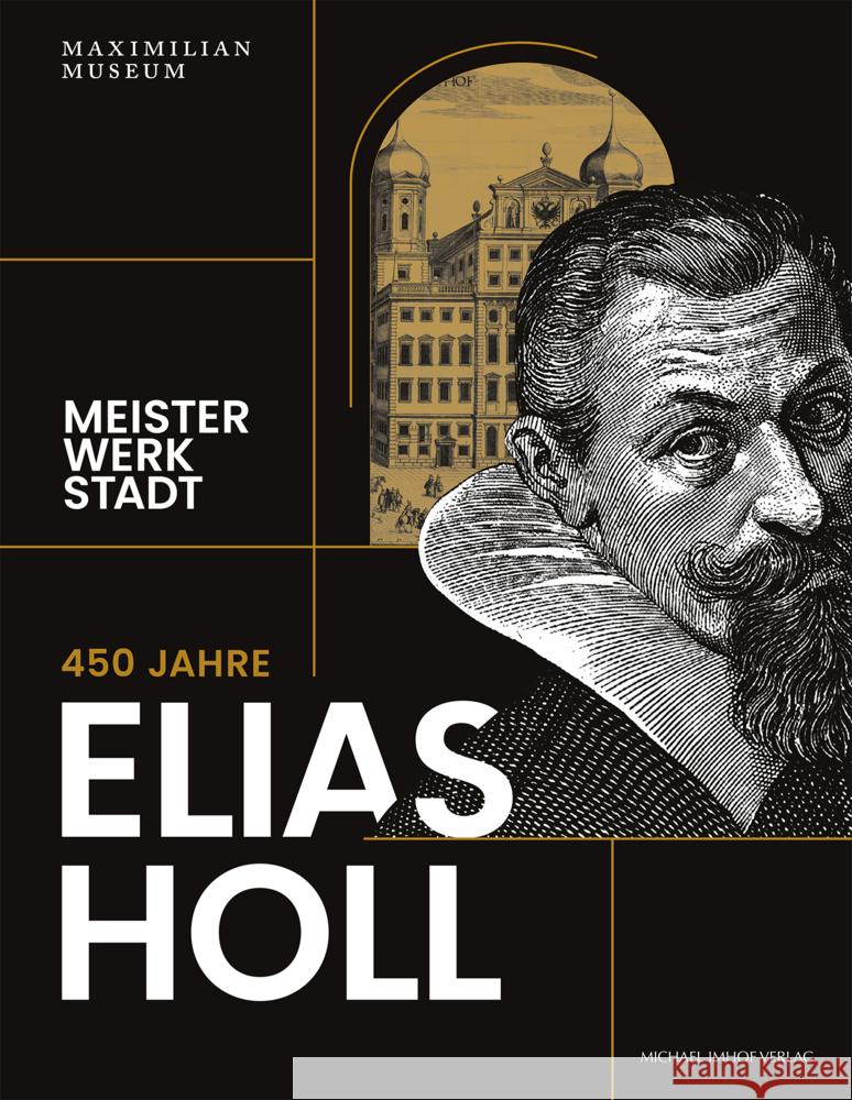 450 Jahre Elias Holl (1573-1646) Trepesch, Christof 9783731913580 Imhof, Petersberg - książka