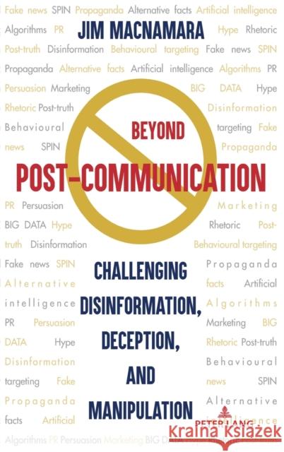 45: Challenging Disinformation, Deception, and Manipulation MacNamara, Jim 9781433169199 Peter Lang Inc., International Academic Publi - książka