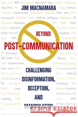 45: Challenging Disinformation, Deception, and Manipulation MacNamara, Jim 9781433169205 Peter Lang Inc., International Academic Publi - książka