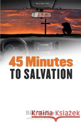 45 Minutes to Salvation Janet Schwind Suzanne Parada Terry Waller 9798353669845 Independently Published - książka
