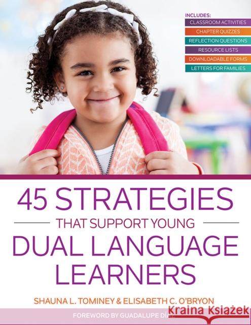 45 Strategies That Support Young Dual Language Learners Shauna L. Tominey Elisabeth C. O'Bryon 9781681250434 Brookes Publishing Company - książka