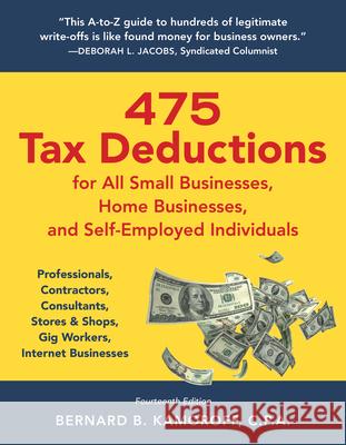475 Tax Deductions for All Small Businesses, Home Businesses, and Self-Employed Individuals: Professionals, Contractors, Consultants, Stores & Shops, Kamoroff, Bernard B. 9781493073726 Rowman & Littlefield - książka