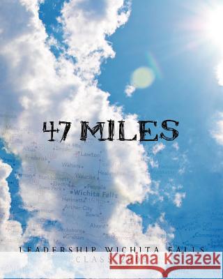 47 Miles Leadership Wichita Falls Clas 9781456330033 Createspace - książka