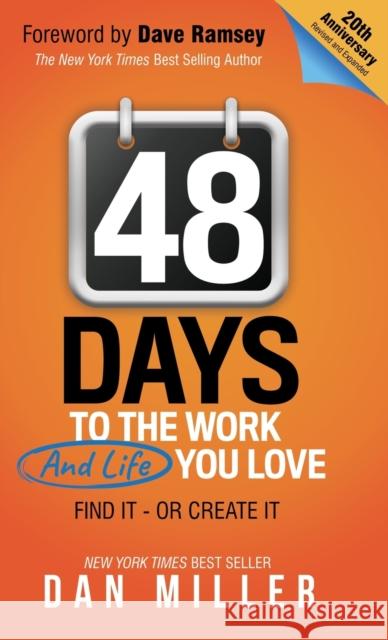 48 Days: To the Work You Love Dan Miller Dave Ramsey 9781642799781 Morgan James Publishing - książka