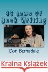 48 Laws Of Book Writing Don Bernadate 9781983677823 Createspace Independent Publishing Platform