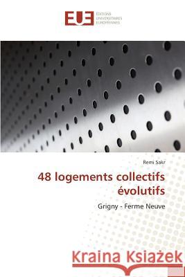 48 Logements Collectifs Évolutifs Sakr-R 9783841669599 Editions Universitaires Europeennes - książka