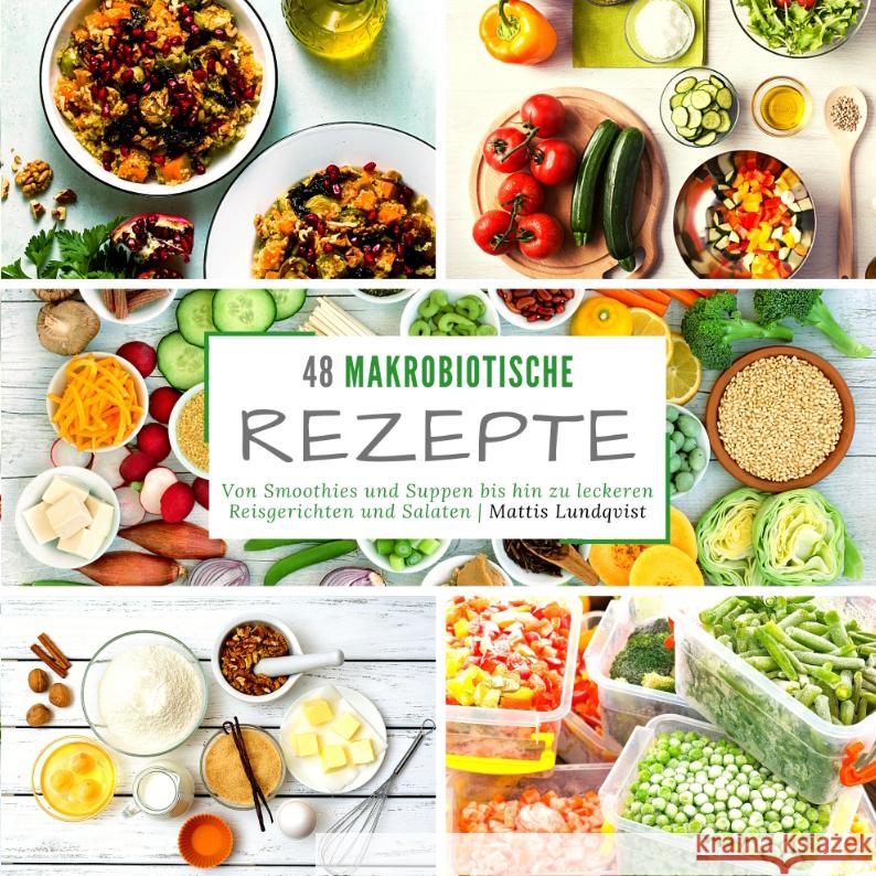 48 Makrobiotische Rezepte Lundqvist, Mattis 9783347607019 BuchHörnchen-Verlag - książka