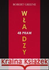 48 praw władzy Robert Greene, Krzysztof Drozdowski 9788382527872 Czarna Owca - książka