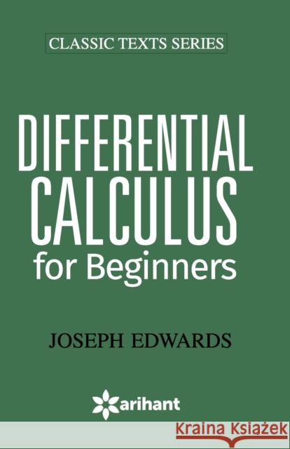 4901102Differential Calculus For Begi Unknown 9789350942468 Arihant Publication India Limited - książka