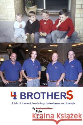 4 Brothers Andrew Miller 9781329967274 Lulu.com - książka
