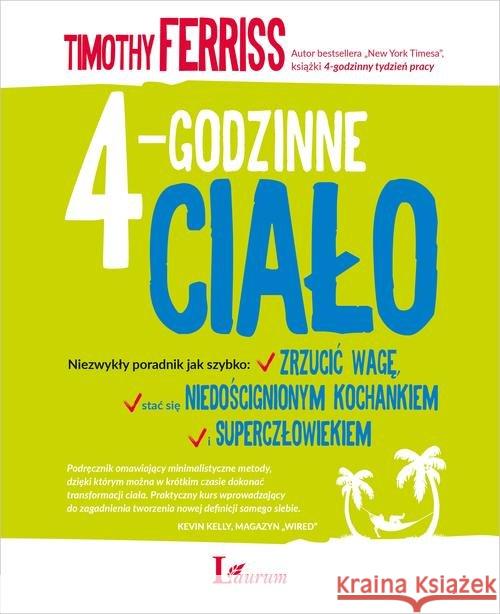 4-godzinne ciało Ferriss Timothy 9788380874787 Laurum - książka