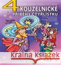 4 kouzelné příběhy Čtyřlístku Jaroslav Němeček 9788087849613 Čtyřlístek - książka