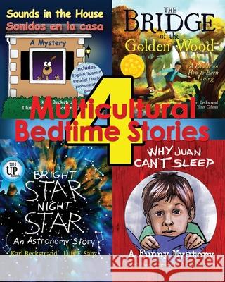 4 Multicultural Bedtime Stories: For Wide-Awake Kids Channing Jones Yaniv Cahoua Luis F. Sanz 9781951599294 Premio Publishing & Gozo Books - książka